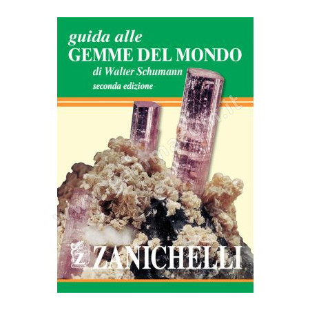 Guida alle gemme del mondo Walter Schumann