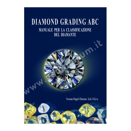 ABC Grading Manuale per la classificazione del Diamante versione in italiano