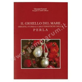 Il Gioiello del Mare. Origine, storia e caratteristiche della PERLA di Giovanni Corsetti