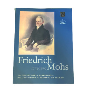 FRIEDRICH MOHS 1773-1839 Berstein, Giordano Zancanella Scussel Santomaso Peroran